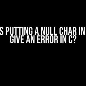 Why Does Putting a Null Char in a String Give an Error in C?